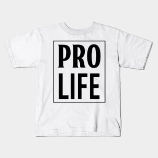 PRO LIFE Kids T-Shirt